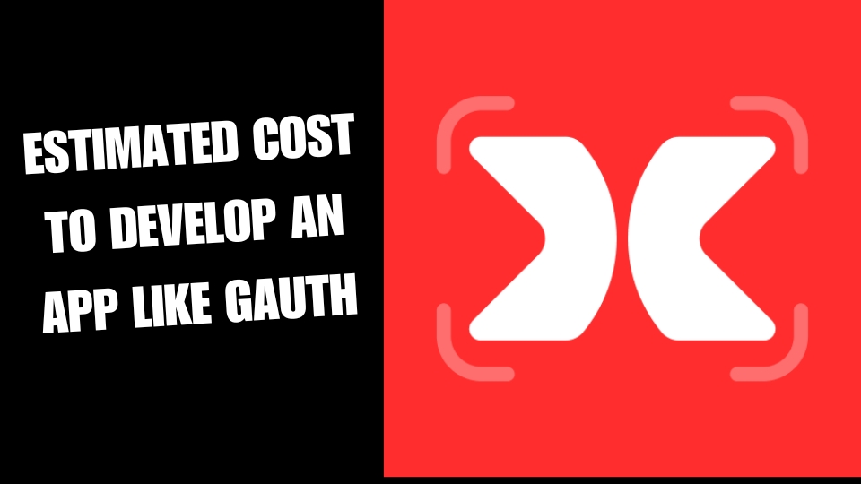Estimated Cost to Develop an App Like Gauth