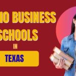 Top 10 Business Schools in Texas